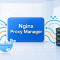 Installation de Nginx Proxy Manager